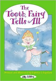 The Tooth Fairy Tells All