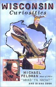 Wisconsin Curiosities by Michael Feldman: Book Cover