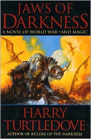 Jaws of Darkness (Darkness Series #5) by Harry Turtledove: Book Cover