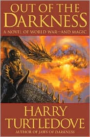 Out of the Darkness (Darkness Series #6) by Harry Turtledove: Book Cover
