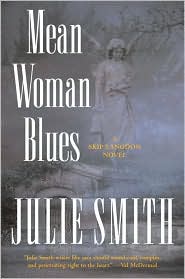 Mean Woman Blues (A Skip Langdon Mystery) by Julie Smith: Book Cover