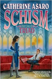 Schism by Catherine Asaro: Book Cover