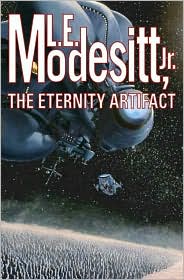 The Eternity Artifact by L. E. Modesitt: Book Cover