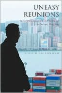 Uneasy Reunions Immigration Citizenship and Family Life in Post 199