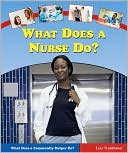 What Does a Nurse Do