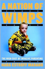 A Nation of Wimps by Hara Estroff Marano: Book Cover