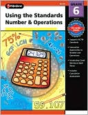 Using the Standards Number and Operations Grade 6