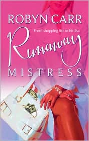 Runaway Mistress by Robyn Carr: Book Cover
