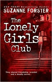 The Lonely Girls Club by Suzanne Forster: Book Cover