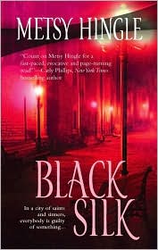 Black Silk by Metsy Hingle: Book Cover