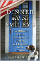 Dinner with the Smileys