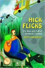Hick Flicks by Scott Von Doviak: Book Cover