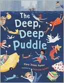 The Deep Deep Puddle by Mary Jessie Parker: NOOK Kids Cover
