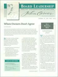 Board Leadership - No. 70, Nov-Dec 2003: When Owners Don't Agree
