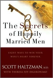 The Secrets of Happily Married Men by Scott Haltzman: Book Cover
