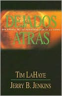 Dejados atras: Una novela de los postreros dias de la Tierra (Left Beh