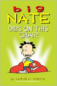 Big Nate: Dibs on This Chair