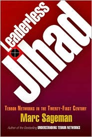 Leaderless Jihad by Marc Sageman: Book Cover
