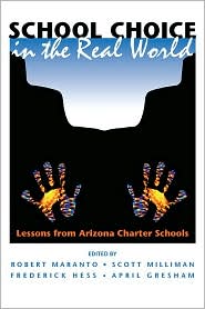 School Choice In The Real World by Robert Maranto: Book Cover