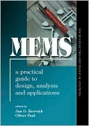 MEMS A Practical Guide to Design Analysis and Applications