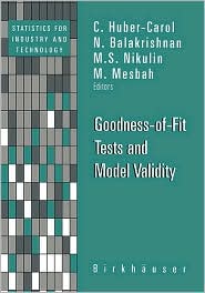 Goodness-of-Fit Tests and Model Validity by C. Huber-Carol: Book Cover