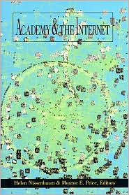 Academy and the Internet by Helen Fay Nissenbaum: Book Cover