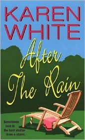 After the Rain by Karen White: Book Cover