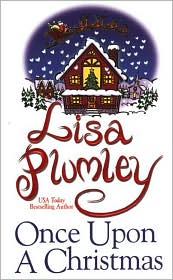 Once upon a Christmas by Lisa Plumley: Book Cover