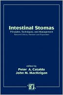 Intestinal Stomas Principles Techniques and Management Second Edit