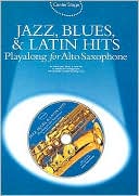 Center Stage Jazz Blues Latin Hits Playalong For Alto Sax