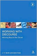 Working with Discourse Meaning Beyond the Clause