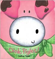 Oink, Piglet by Salina Yoon: Book Cover
