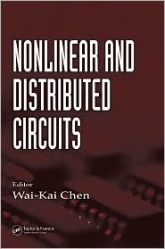 Buy electronic circuits - Feedback, Nonlinear, and Distributed Circuits