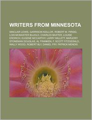 Writers from Minnesota: Sinclair Lewis, Garrison Keillor, 