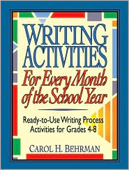 Writing Activities for Every Month of the School Year by Carol H. Behrman: Book Cover