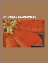 Japanese Economists: Albert Ando, Charles Horioka, Eiichi 