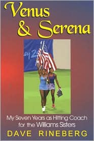 Venus and Serena by Dave Rineberg: Book Cover