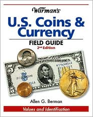 Warman's U.S. Coins & Currency Field Guide by Allen Berman: Book Cover