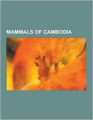 Mammals of Cambodia: Clouded Leopard, Gaur, Slow Loris, 