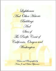 Lighthouses and Other Historic Buildings and Sites of the Pacific Coast of California, Oregon and Washington by Norm Bjarnson: Book Cover