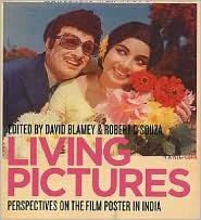 Living Pictures: Perspectives on the Film Poster in India