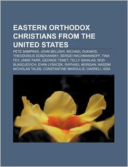 Eastern Orthodox Christians from the United States: Pete 