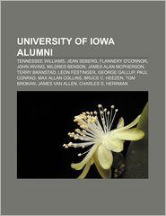 University of Iowa Alumni: Tennessee Williams, Jean Seberg, 