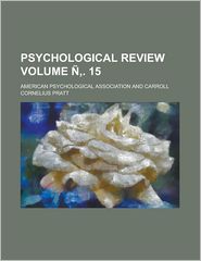 Psychological Review Volume N. 15