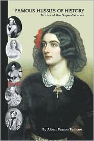 Famous Hussies of History by Albert Payson Terhune: Book Cover