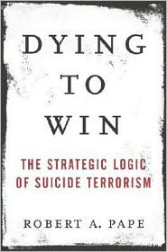 Dying to Win by Robert A. Pape: Book Cover