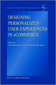 Designing Personalized User Experiences in ECommerce by Clare-Marie Karat: Book Cover