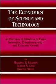 The Economics Of Science And Technology by Maryann P. Feldman: Book Cover