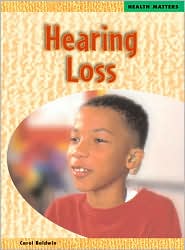 Hearing Loss by Carol Baldwin: Book Cover