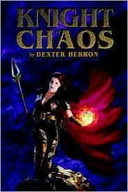 Knight of Chaos by Dexter C. Herron: Book Cover